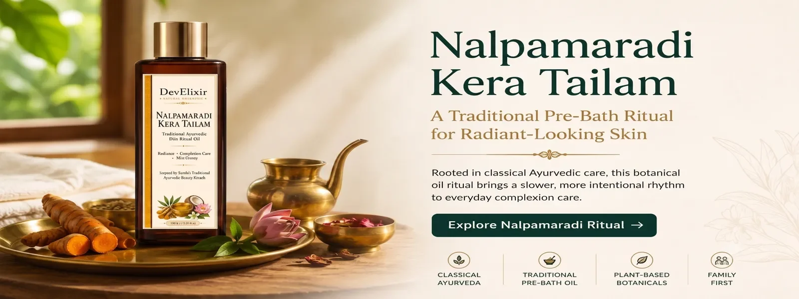 nalpamaradi kera taila Classical Ayurvedic Ritual Care for Modern Life